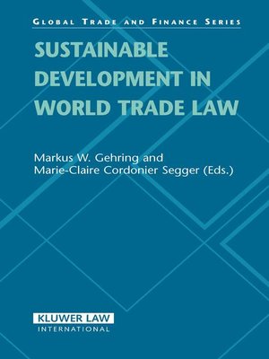 cover image of Sustainable Development in World Trade Law